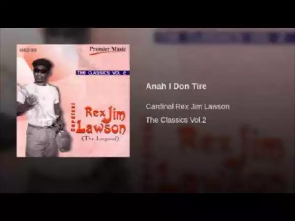 Rex Lawson - Anah I Don Tire